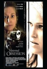 Annenin İntikamı | Maternal Obsession | 2008 | DVDRip | Türkçe Dublaj 