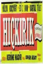 Hickirik 1965 Filmi Sinemalar Com
