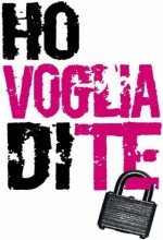Ho Voglia Di Te Ho Voglia Di Te