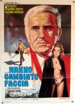 Hanno Cambiato Faccia (1971) afişi Hanno Cambiato Faccia (1971) afişi