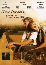 Have Dreams, Will Travel (2007) afişi