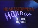 Heartstoppers: Horror At The Movies (1992) afişi