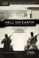 Hell on Earth: The Fall of Syria and the Rise of ISIS (2017) afişi