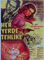Her Yerde Tehlike (1955) afişi