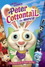 Here Comes Peter Cottontail: The Movie (2005) afişi