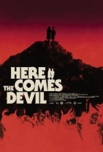 Here Comes the Devil (2012) afişi Here Comes the Devil (2012) afişi