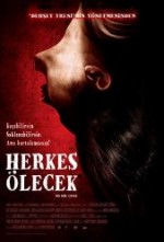 Herkes Ölecek (2012) afişi Herkes Ölecek (2012) afişi