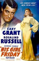 His Girl Friday (1940) afişi