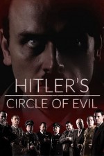 Hitler'in Kötülük Çemberi (2018) afişi Hitler'in Kötülük Çemberi (2018) afişi