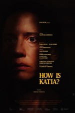 How Is Katia? (2022) afişi How Is Katia? (2022) afişi
