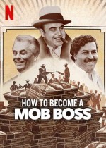 How to Become a Mob Boss (2023) afişi