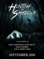 Hunting for Shadows (2016) afişi