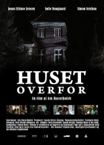 Huset Overfor (2009) afişi