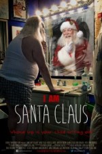 I Am Santa Claus I Am Santa Claus