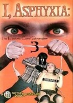 I, Asphyxia: The Electric Cord Strangler 3 (2000) afişi