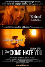 I Fucking Hate You (2008) afişi