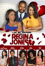 I Left My Girlfriend for Regina Jones (2017) afişi