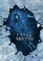 I Still See You (2018) afişi I Still See You (2018) afişi