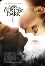 I Will Follow You Into the Dark (2012) afişi