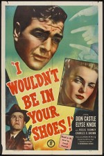 I Wouldn't Be In Your Shoes (1948) afişi