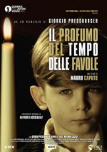 Il Profumo del Tempo delle Favole (2016) afişi