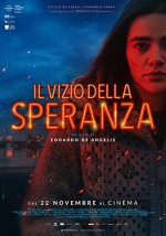 Il vizio della speranza (2018) afişi