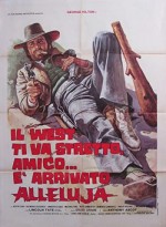 Il West ti va stretto, amico... è arrivato Alleluja (1972) afişi