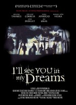 I'll See You In My Dreams (2003) afişi