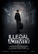 Illegal Activity (2012) afişi