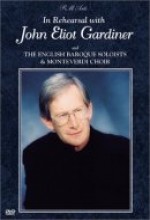 In Rehearsal, John Eliot Gardiner (1999) afişi