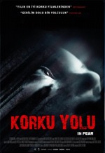 Korku Yolu (2013) afişi Korku Yolu (2013) afişi