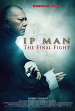 Ip Man: The Final Fight (2013) afişi Ip Man: The Final Fight (2013) afişi