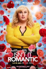 Isn't It Romantic (2019) afişi Isn't It Romantic (2019) afişi
