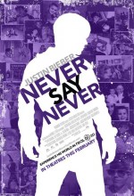 Justin Bieber: Asla Asla Deme (2011) afişi Justin Bieber: Asla Asla Deme (2011) afişi