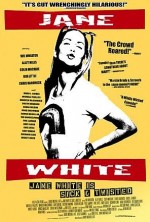 Jane White’ın Hastalığı (2002) afişi