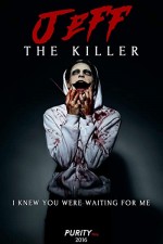 Jeff the Killer: The Movie (2016) afişi