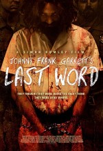Johnny Frank Garrett's Last Word (2016) afişi
