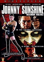 Johnny Sunshine Maximum Violence (2008) afişi