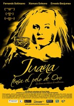 Juana Tenía El Pelo De Oro (2006) afişi