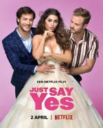 Just say yes