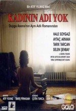 Kadının Adı Yok (1987) afişi Kadının Adı Yok (1987) afişi