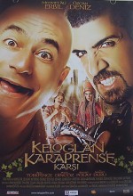 Keloğlan Kara Prens'e Karşı (2006) afişi Keloğlan Kara Prens'e Karşı (2006) afişi