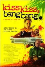 Kiss Kiss Bang Bang (2005) afişi Kiss Kiss Bang Bang (2005) afişi