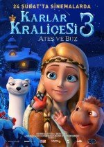 Karlar Kraliçesi 3: Ateş ve Buz (2016) afişi Karlar Kraliçesi 3: Ateş ve Buz (2016) afişi