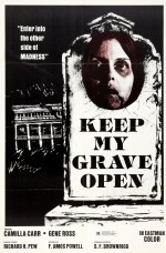 Keep My Grave Open Keep My Grave Open