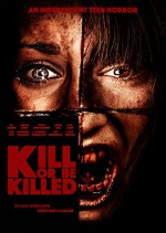 Kill or Be Killed (2017) afişi