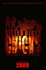 Killer Biker Chicks (2009) afişi