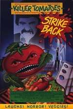 Killer Tomatoes Strike Back! (1991) afişi