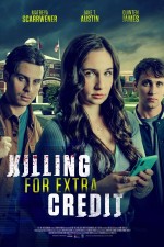 Killing for Extra Credit (2023) afişi