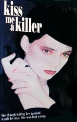 Kiss Me A Killer (1991) afişi